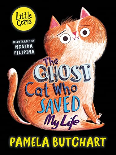 The Ghost Cat Who Saved My Life (Little Gems)