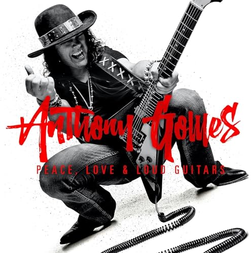 Anthony Gomes - Peace, Love & Loud Guitars (2024 Remix) [CD]