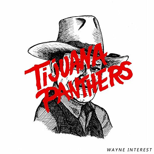 Tijuana Panthers - Wayne Interest [VINYL]