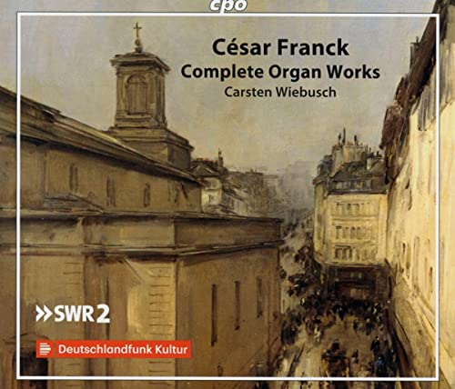 Carsten Wiebusch - César Franck: Complete Organ Works [CD]