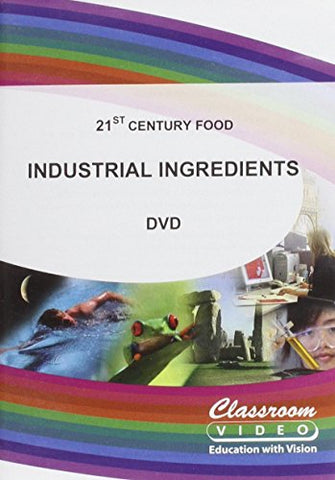 21st Century Foods: Industrial Ingredients [DVD]