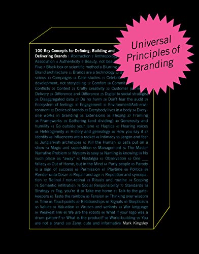 Universal Principles of Branding: 100 Key Concepts for Defining, Building, and Delivering Brands (6) (Rockport Universal)