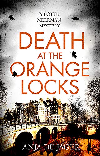 Death at the Orange Locks (Lotte Meerman)