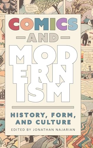 Comics and Modernism : History, Form, and Culture