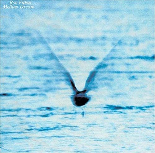 Ryo Fukui - Mellow Dream  [VINYL]