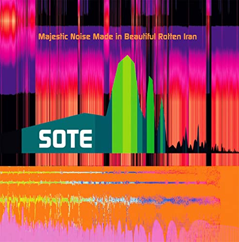 Sote - Majestic Noise Made in Beautiful Rotten Iran [VINYL]