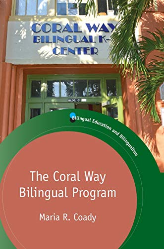 Book cover for “The Coral Way Bilingual Program” with school building.