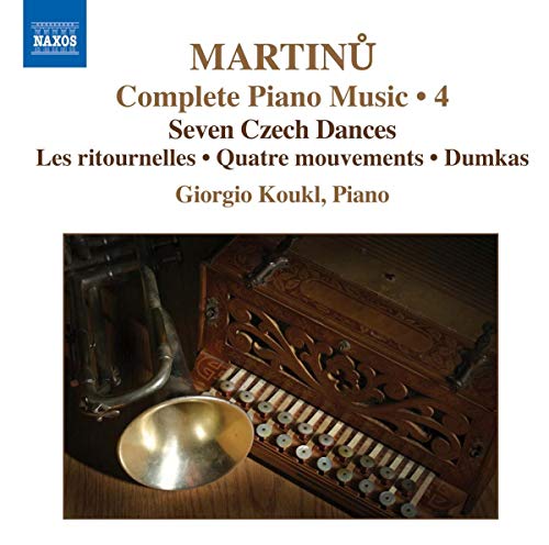 Koukl - Martinu: Complete Piano Music, Vol. 4 [CD]