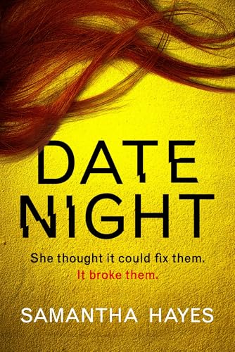 Date Night : An absolutely gripping psychological thriller with a jaw-dropping twist