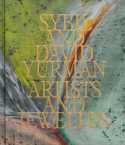 Sybil and David Yurman : Artists and Jewelers