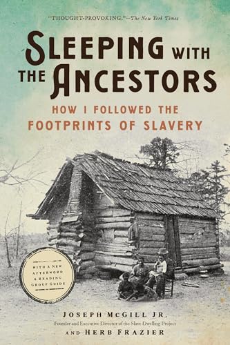 Sleeping with the Ancestors : How I Followed the Footprints of Slavery