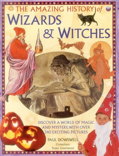 Amazing History of Wizards & Witches