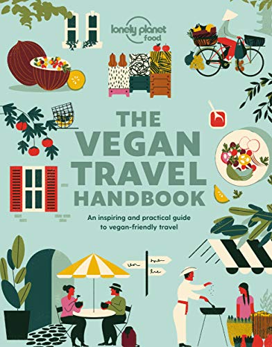 Vegan Travel Handbook (Lonely Planet Food)