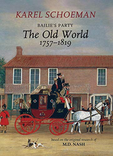 Bailie’s Party: The Old World, 1757?1819: Book 1