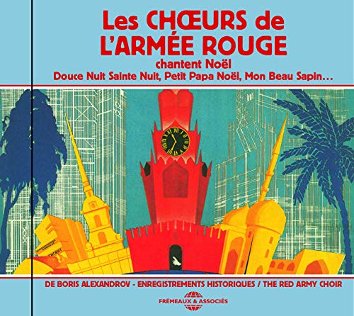 Les Choeurs De L’armée Rouge De Boris Alexandrov - Les Choeurs de L'Armee Rouge Chantent Noel [CD]