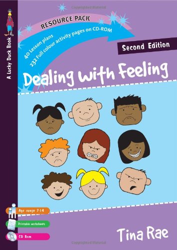 Dealing with Feeling (Lucky Duck): An Emotional Literacy Curriculum for Children Aged 7-13 (Lucky Duck Books)