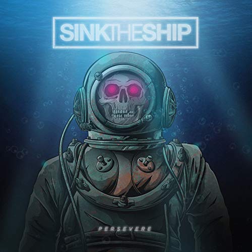Sink The Ship - Persevere [CD]