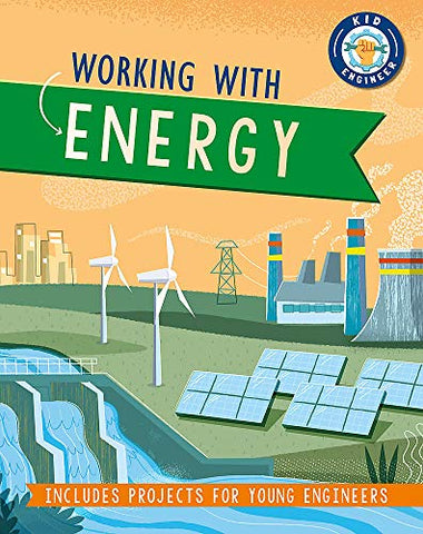 Working with Energy (Kid Engineer)