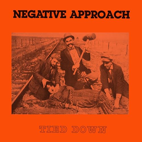 Negative Approach - Tied Down [VINYL]