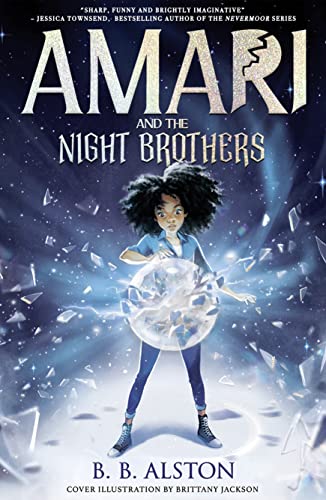 Amari and the Night Brothers: the most magical children's fantasy series of 2021. Perfect for fans of Percy Jackson and Men in Black!