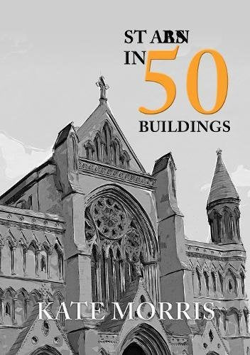St Albans in 50 Buildings