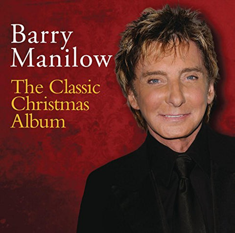 Barry Manilow - The Classic Christmas Album [CD]