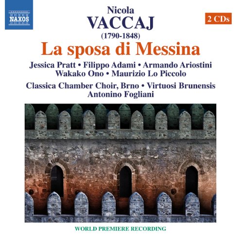 Prattfilippoariostiniono - Vaccaj: La sposa di Messina [CD]