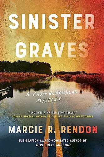 Sinister Graves: 3 (A Cash Blackbear Mystery)