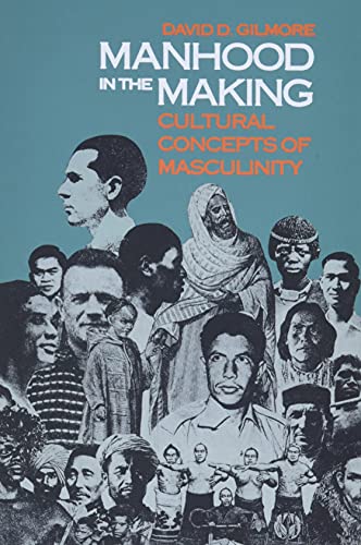 Manhood in the Making – Cultural Concepts of Masculinity (Paper)