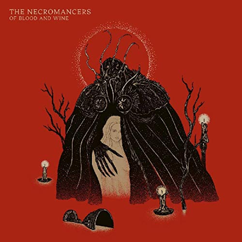 Necromancers, The - Of Blood And Wine [VINYL]