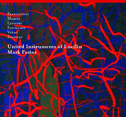 United Instruments Of Lucili - Francesconi Maresz Lenners Faf [CD]