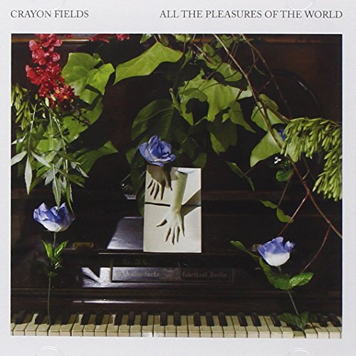 Crayon Fields - All The Pleasures of The World [CD]