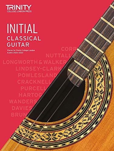 Trinity College London Classical Guitar Exam Pieces 2020-2023: Initial Grade