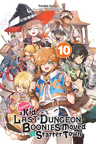 Kid From Dungeon Boonies Moved Starter Town Novel Sc Vol 10