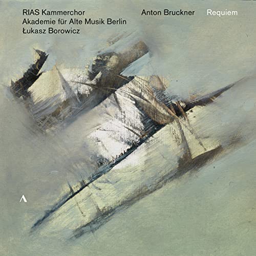 Rias Kammerchor/borowicz - Anton Bruckner: Requiem [CD]