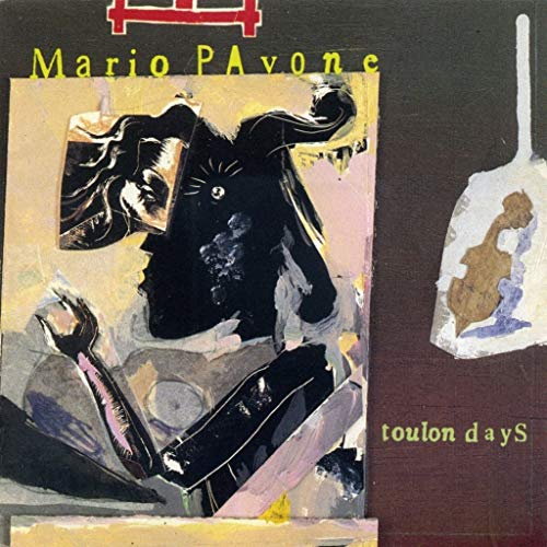 Mario Pavone: Toulon Days - Toulon Days [CD]