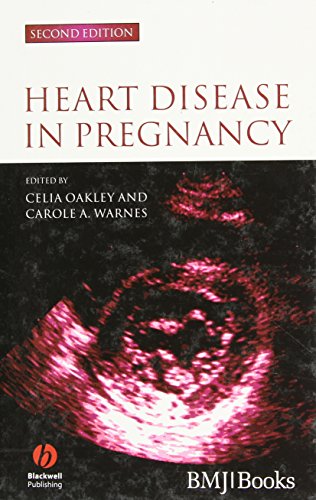 Heart Disease in Pregnancy (2nd Revised edition)