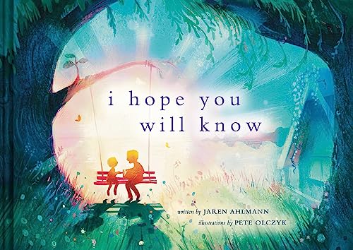 I Hope You Will Know