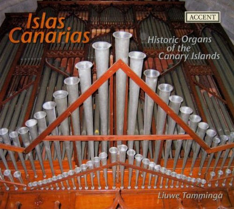 Islas Canarias: Historic Organs of Canary Islands [CD]