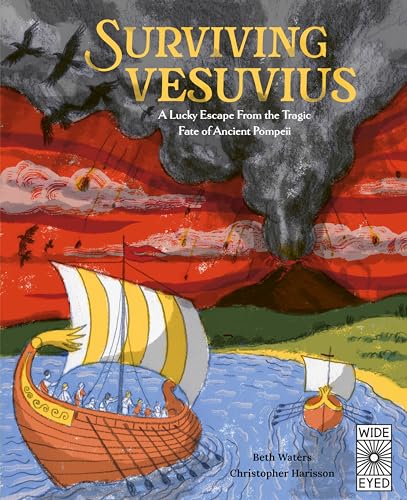 Surviving Vesuvius : A Lucky Escape From the Tragic Fate of Ancient Pompeii