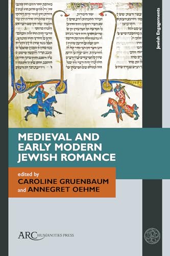 Medieval and Early Modern Jewish Romance