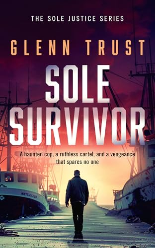 Sole Survivor : A gripping crime thriller
