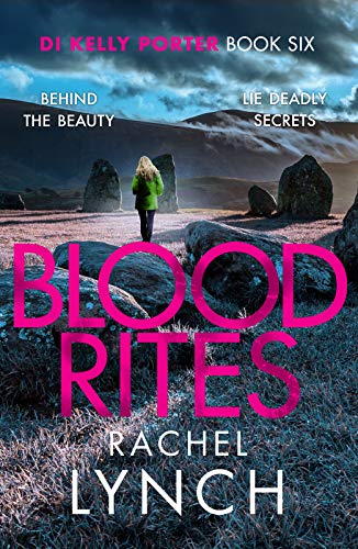 Blood Rites: DI Kelly Porter Book Six (Detective Kelly Porter): 6