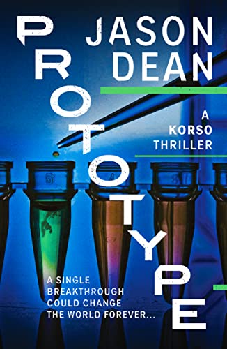 Prototype: 3 (Korso Thrillers) (Korso Thrillers, 3)