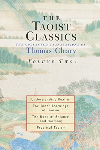 The Taoist Classics: v.2: The Collected Translations of Thomas Cleary: Vol 2 (Taoist Classics (Shambhala)) (The Taoist Classics: The Collected Translations of Thomas Cleary)