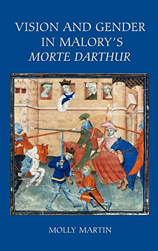 Vision and Gender in Malorys Morte Darthur