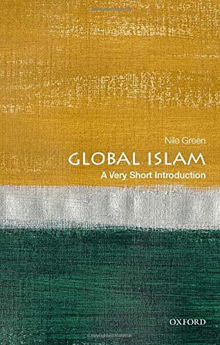 Global Islam: A Very Short Introduction