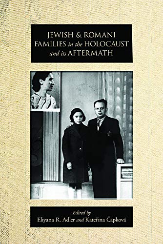 Jewish and Romani Families in the Holocaust and Its Aftermath