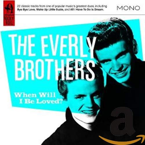 Everly Brothers - When Will I Be Loved? [CD]