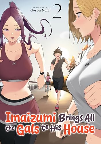 Imaizumi Brings All the Gals to His House Vol. 2 : 2